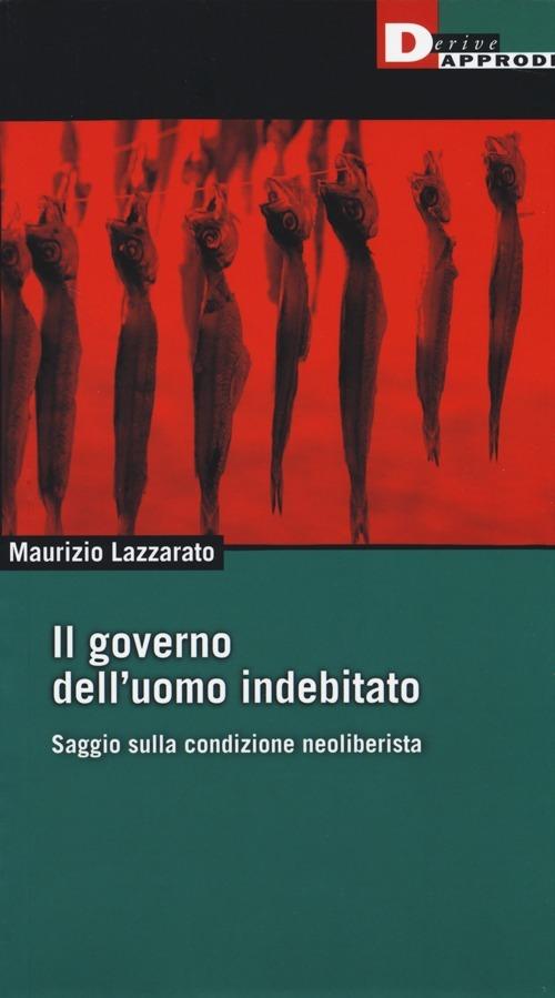 Il governo dell'uomo indebitato